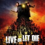 live or let die