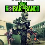 como robar un banco poster